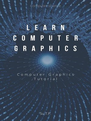 cover image of Learn Computer Graphics